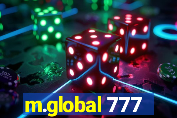 m.global 777